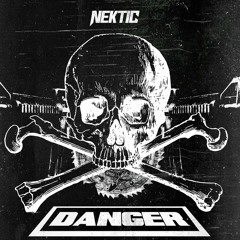 NEKTIC - DANGER