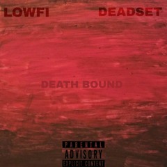 Lowfi - Death Bound