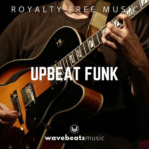 Upbeat Funk Groove | Royalty Free Background Music