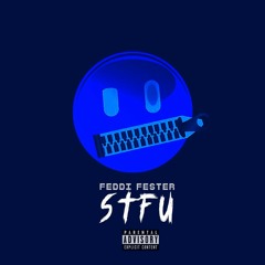 Feddi Fester-STFU