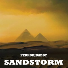 Darude - Sandstorm (PedroDJDaddy | Trap 2018 Remix) |  Now On Spotify !