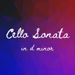 Cello Sonata in D Minor (Mockup)