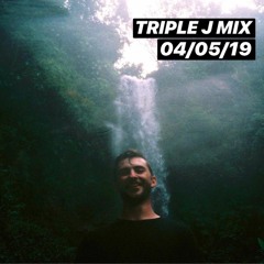 TRIPLE J MIX 04/05/19