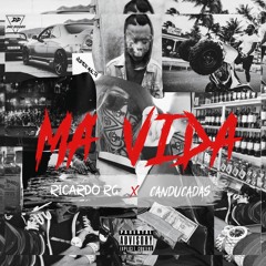 Má vida (Ricardo RG & Canducadas)