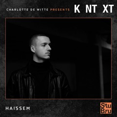 Charlotte de Witte presents KNTXT: Haissem (11.05.2019)