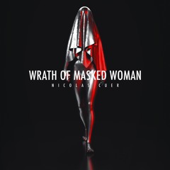 Nicolas Cuer _ Wrath Of Masked Woman (LP 4)