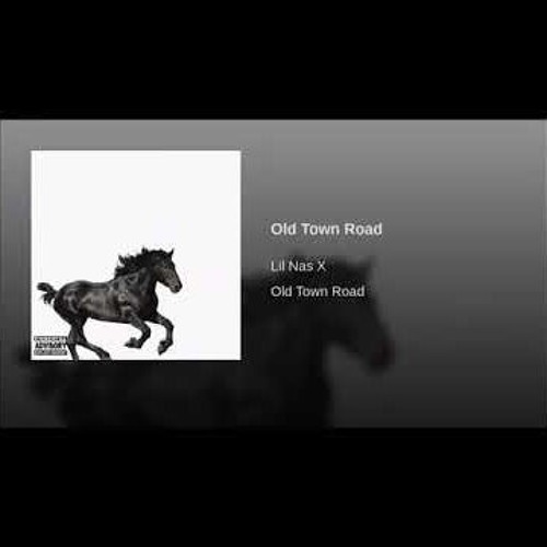 Old town road by Lil Nas X(1 HOUR)