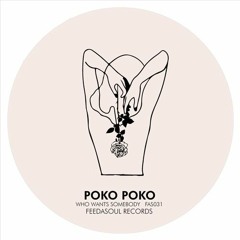 SB PREMIERE: Poko Poko - In Good Health [Feedasoul Records]