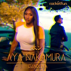 Aya Nakamura - Djadja (Rocket Fun Remix)(Radio edit)