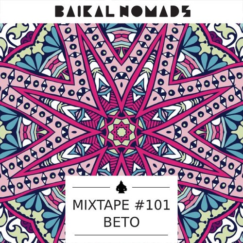 Mixtape #101 by Beto