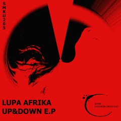 Lupa Afrika - Up & Down! (Original Dub Mix)