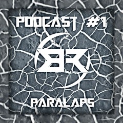 Bass Reload Podcast #1 by Paralaps [neurofunk/crossbreed]