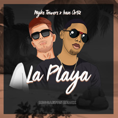 Myke Towers - La Playa (Ivan Ortiz Reggaeton Remix)