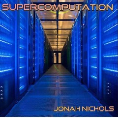 Supercomputation