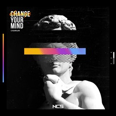 Cadmium - Change Your Mind [NCS Release]