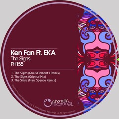 Ken Fan Ft. EKA - The Signs (Marc Spence Remix)OUT NOW