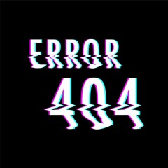 ERROR - [404] N3ÜRØ [DUBSTEP]