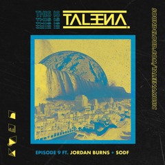 This Is Taleena Episode 9 Ft. Jordan Burns & SODF