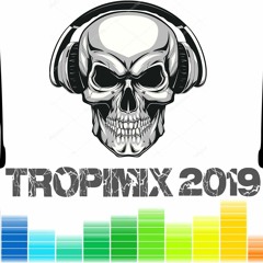 TROPIMIX 2019' - MEGAMIX - Dj Fakoo'