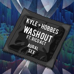 [ASX038] Kyle+Hobbes - Washout (ft. Rico Act)