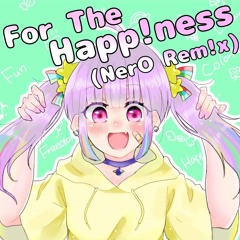 Halv - For The Happ!ness (NerO Rem!x)