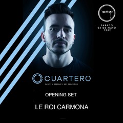 Le Roi Carmona - Cuartero opening set @ Club Vertigo