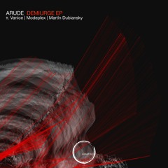 PREMIERE: Arude feat. Vanice - Demiurge (Modeplex Remix) [Somatic]