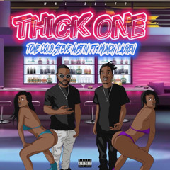 Thick One - Tone Cold Steve Austin (Feat. Munch Lauren)