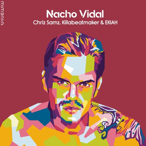 Chriz Samz, Killabeatmaker & EKIAH - Nacho Vidal (Cipriani Edit)