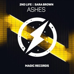 2nd Life & Sara Brown - Ashes