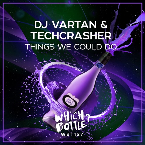 DJ Vartan & Techcrasher - Things We Could Do (Radio Edit)