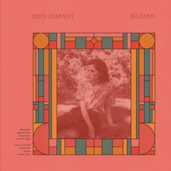 Erin Durant "Islands"