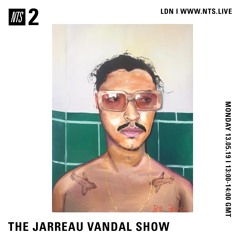 The Jarreau Vandal Show on NTS Radio
