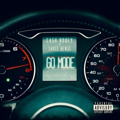 Go Mode - Sauce Benji x Cash Boofy (prod.by Contraband)