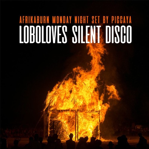 Live @ Loboloves // Afrikaburn 2019