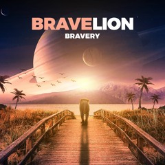 BraveLion - Bravery