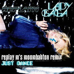 Lady Gaga - Just Dance (Replay M Moombahton Remix) (Free 320 kbit/s Download)