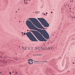 Sexy Sunday Radio Show 457 - IBIZA GLOBAL RADIO