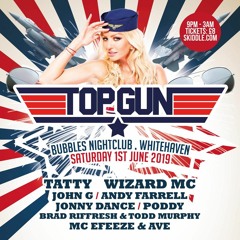 DJ Todd Murphy - Topgun Bubbles 1st June 2019 PROMO