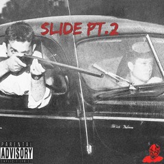 P.A.B.L.O X KING MILO X SLEAZEE - SLIDE PT. 2