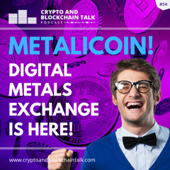 Metalicoin Digital Metals Exchange is here, and it's Golden! #54