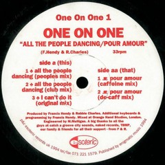 One on One - All The People Dancing (Peoples Mix)