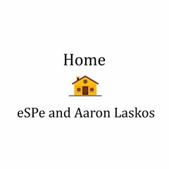 Home - eSPe & Aaron Laskos Prod. La Gas Beats