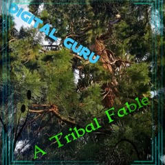 A Tribal Fable