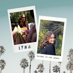 Lynz - Belong To The World // The Weeknd