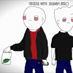 Gngr/Lil Wnyk - spluwam