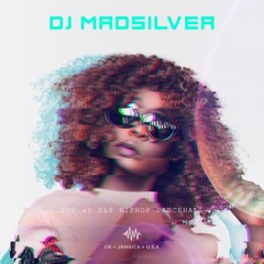 DJ Madsilver - UK = Jamaica = U.S.A Top 40 (Mixtape)