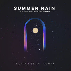 Summer Rain (Slipenberg remix)