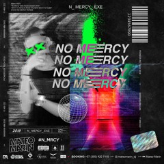 NO MERCY - MATEO MARIN 2K19