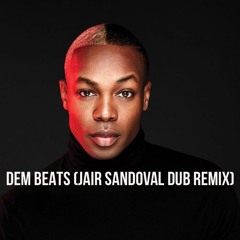 T0drick Hall Feat. Rup4ul - Dem Beats (Jair Sandoval Dub Remix)FREE DOWNLOAD